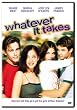 Whatever It Takes (Widescreen/Full Screen)