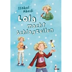 Lola macht Schlagzeilen