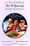 A Teacher's Fix-It-Yourself ADHD Manual