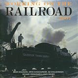 Working on the Railroad 2007