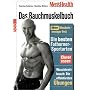 Men's Health: Das Bauchmuskelbuch: Mehr Muskeln - weniger Fett. Die besten Fatburner-Sportarten. Clever essen.  Waschbrettbauch: die effektivsten �bungen