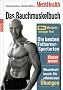 Men's Health: Das Bauchmuskelbuch: Mehr Muskeln - weniger Fett. Die besten Fatburner-Sportarten. Clever essen.  Waschbrettbauch: die effektivsten �bungen