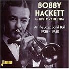 Click here to buy At the Jazz Band Ball: 1938-1940 by  BobHackett .