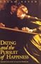 Dating & the Pursuit of Happiness