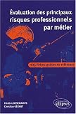 Evaluation des principaux risques professionnels par métier : 105 fiches-guides de référence