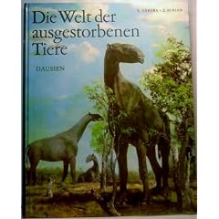 Die Welt der ausgestorbenen Tiere.