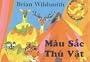 Mau Sac Thu Vat( Animal Colors -Vietnamese Edition )