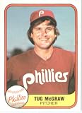 1981 Fleer # 7 Tug McGraw Philadelphia Phillies Baseball Card - In A Protective ScrewDown Display Case!