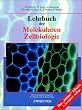 Lehrbuch der Molekularen Zellbiologie