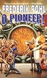 O Pioneer! Frederik Pohl