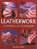 Cover of Leatherwork by Geoffrey West 1861267428