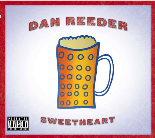 Dan Reeder - Sweetheart - Zortam Music