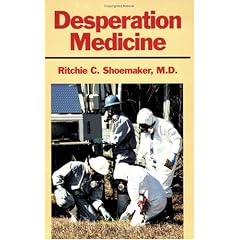 Desperation Medicine