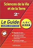 ABC du Bac : Sciences de la Vie et de la Terre, 2nde