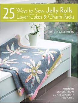 Charm  Layer rolls Rolls,   table Quilts & Modern 25 using Sew jelly Ways Packs: Cakes runners Jelly to