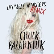 Invisible Monsters Remix | [Chuck Palahniuk]