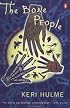 The Bone People: A Novel