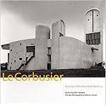 Le Corbusier: Architect of the Twentieth Century book cover
