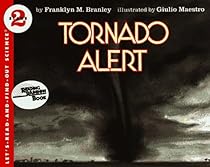 Tornado Alert (Turtleback School & Library Binding Edition) (Let's Read-And-Find-Out Science) Tornado Alert (Turtleback School & Library Binding Edition) (Let's Read-And-Find-Out Science)