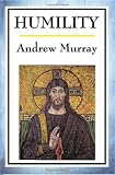 Humility: The Journey Toward Holiness