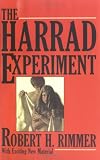 The Harrad Experiment: Special 25th Anniversary Edition with a New Afterword and Bibliography.......