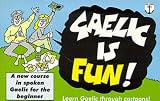 Gaelic is Fun