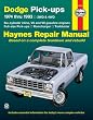 Dodge Full-Size Pickups: 1974 thru 1993 (Haynes Repair Manual)