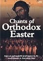Chants of Orthodox Easter