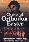 Chants of Orthodox Easter