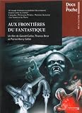 Aux Frontieres du Fantastique - Un voyage initiatique au pantheon des creatures les plus cultes du cinema [DVD] [NTSC]