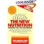 The New Nutrition: Medicine for the Millennium