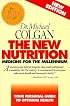 The New Nutrition: Medicine for the Millennium