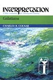 Galatians: A Bible Commentary for Teaching and Preaching (Interpretation: A Bible Commentary for Teaching and Preaching)