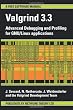 Valgrind 3.3 - Advanced Debugging and Profiling for GNU/Linux applications