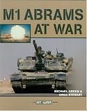 M1 Abrams at War (The At War Series)