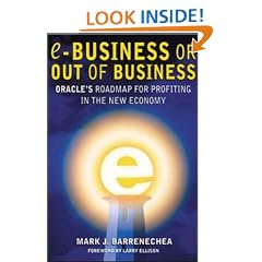 eBusiness or Out of Business: Oracle's Roadmap for Profiting in the New Economy