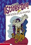 Scooby-Doo and the Mummys Curse: Scooby-Doo Y La Maldicion de La Momia