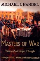 Masters of War: Classical Strategic Thought