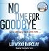 No Time For Goodbye (CD)