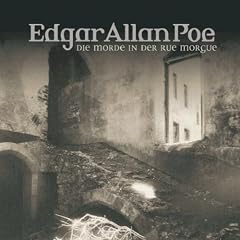 Edgar Allan Poe. H�rspiel: Edgar Allan Poe - Folge 7: Die Morde in der Rue Morgue.  H�rspiel