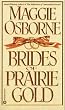 Brides of Prairie Gold