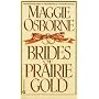 Brides of Prairie Gold