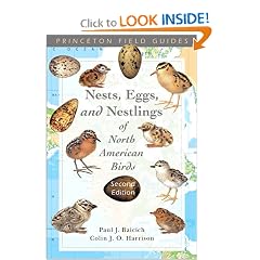 A Guide to the Nests, Eggs, and Nestlings of North American Birds (Princeton Field Guides)