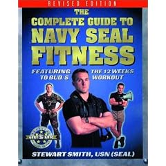 The Complete Guide to Navy Seal Fitness