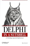 Delphi in a Nutshell (In a Nutshell (O Reilly))