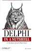 Delphi in a Nutshell (In a Nutshell (O'Reilly))
