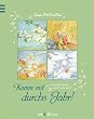 Komm mit durch das Jahr ! Das gro�e Reim- und Liederbuch