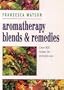 Aromatherapy Blends and Remedies (Thorsons Aromatherapy Series)