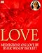 Love: Meditations on Love by Sister Wendy by Wendy Beckett