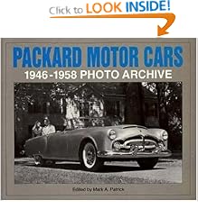 Packard Motor Cars 1946-1958 Photo Archive: Photographs from the Detroit Public Library's National Automotive History Collection